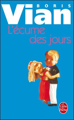 Cover for Boris Vian · L'ecume des jours (Paperback Book) [French edition] (2008)