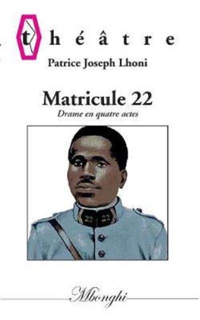 Cover for Lhoni · Matricule 22 (Book) (2018)