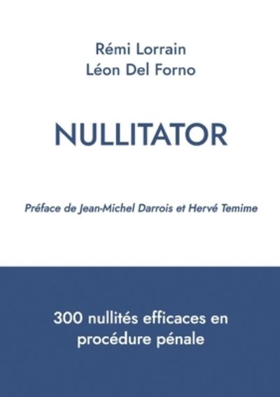 Cover for Rémi Lorrain · Nullitator (Paperback Book) (2021)