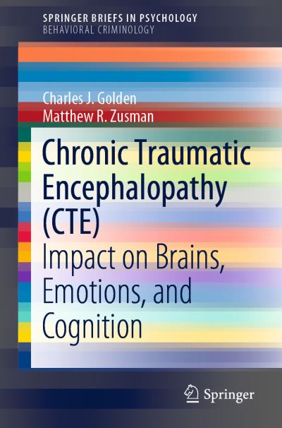 Cover for Golden · Chronic Traumatic Encephalopathy CTE (Book) [1st ed. 2019 edition] (2019)