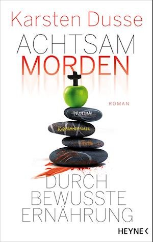 Cover for Karsten Dusse · Achtsam morden durch bewusste Ernährung (Bok) (2024)