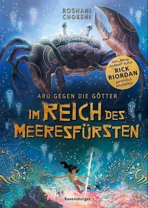 Cover for Roshani Chokshi · Aru gegen die Götter, Band 2: Im Reich des Meeresfürsten (Rick Riordan Presents) (Leketøy)