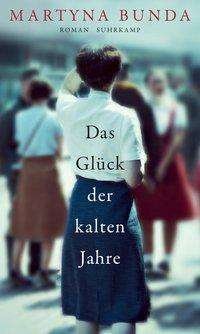 Cover for Bunda · Das Glück der kalten Jahre (Book)