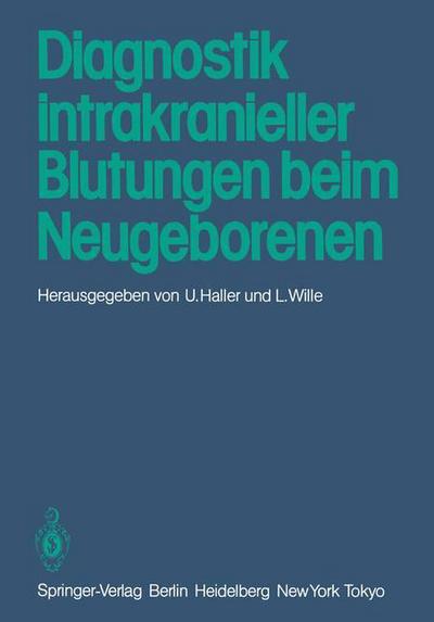 Cover for U Haller · Diagnostik Intrakranieller Blutungen Beim Neugeborenen (Taschenbuch) (1983)