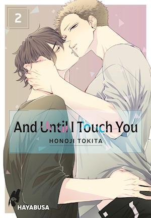 Cover for Honoji Tokita · And Until I Touch you 2 (Book) (2022)