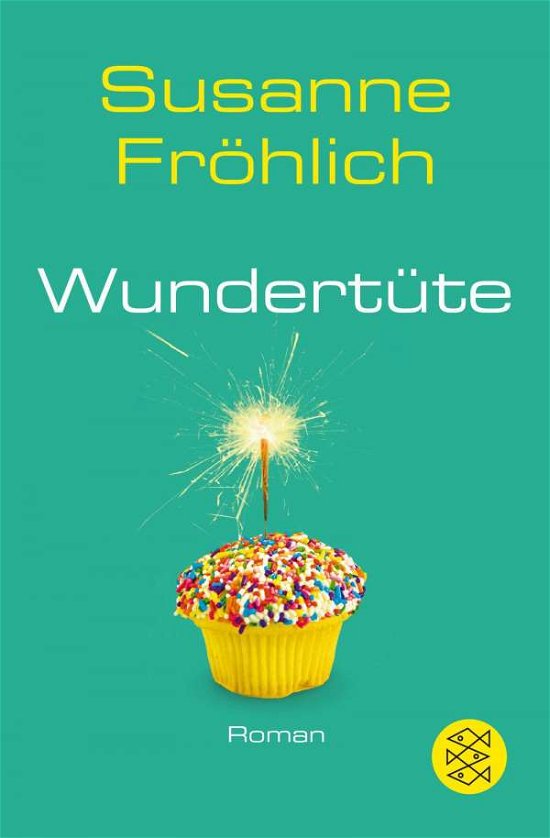 Cover for Susanne Frohlich · Wundertute (Pocketbok) (2016)
