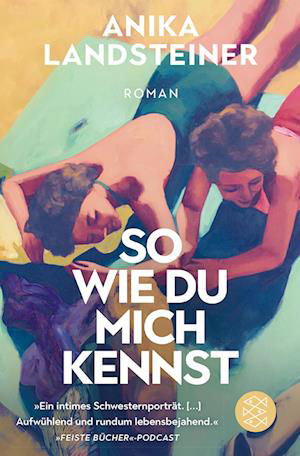 So wie du mich kennst - Anika Landsteiner - Książki - FISCHER Taschenbuch - 9783596705870 - 29 czerwca 2022