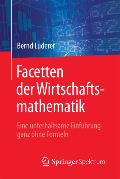 Cover for Bernd Luderer · Facetten der Wirtschaftsmathematik (Book) (2017)