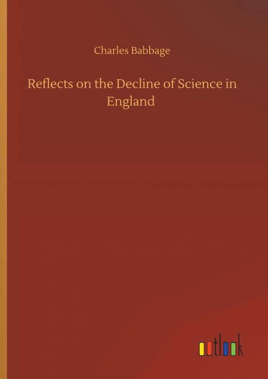 Cover for Babbage · Reflects on the Decline of Scie (Book) (2019)