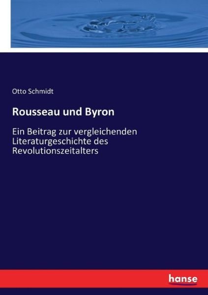 Cover for Schmidt · Rousseau und Byron (Book) (2016)