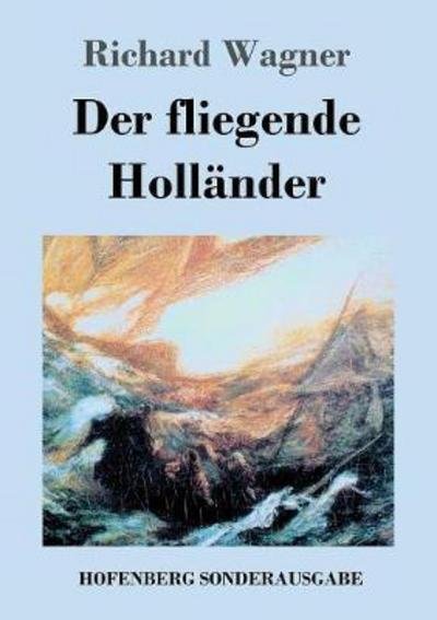 Cover for Wagner · Der fliegende Holländer (Bog) (2017)