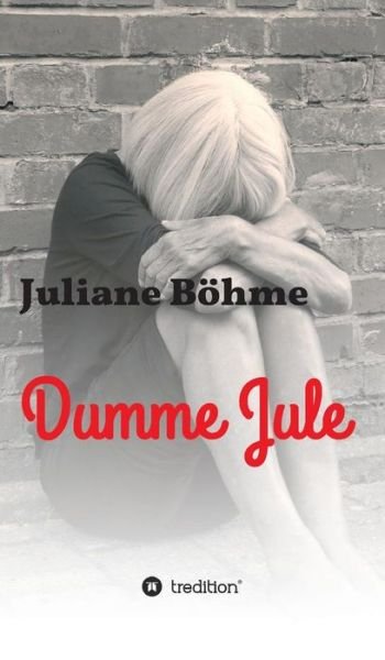 Cover for Günther · Dumme Jule (Buch) (2018)
