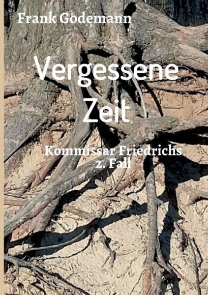 Cover for Godemann · Vergessene Zeit (Bok) (2019)