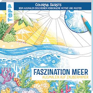 Colorful Secrets - Faszination Meer - Natascha Pitz - Books - Frech - 9783772446870 - February 14, 2022