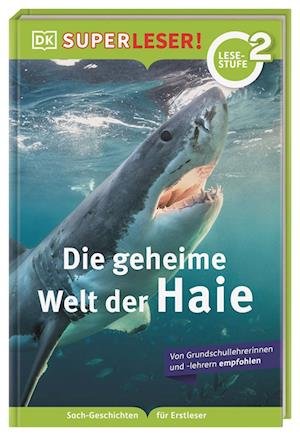 Cover for Niki Foreman · SUPERLESER! Die geheime Welt der Haie (Book) (2022)