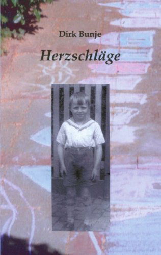 Cover for Dirk Bunje · Herzschlage (Paperback Book) [German edition] (2004)