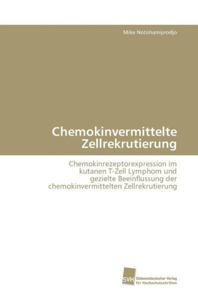 Cover for Notohamiprodjo · Chemokinvermittelte Zell (Book) (2010)