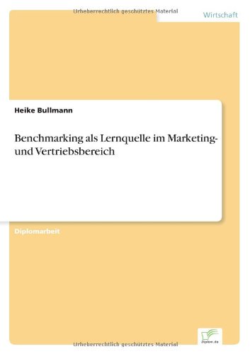 Cover for Heike Bullmann · Benchmarking als Lernquelle im Marketing- und Vertriebsbereich (Paperback Book) [German edition] (1998)