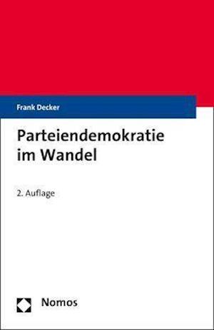 Cover for Decker · Parteiendemokratie im Wandel (Book) (2018)