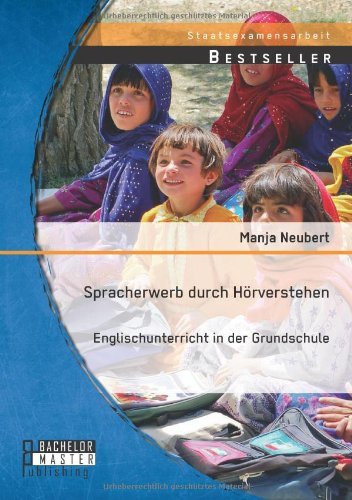 Cover for Manja Neubert · Spracherwerb durch Hoerverstehen - Englischunterricht in der Grundschule (Pocketbok) [German edition] (2014)
