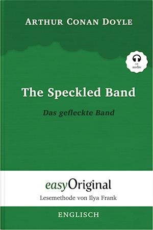 Cover for Arthur Conan Doyle · The Speckled Band / Das gefleckte Band (Buch + Audio-Online) - Lesemethode von Ilya Frank - Zweisprachige Ausgabe Englisch-Deutsch (Bog) (2023)