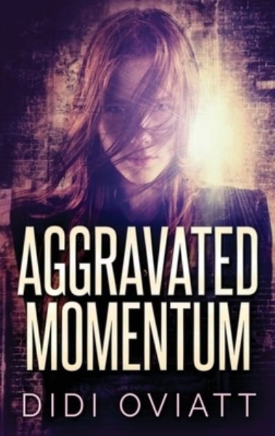 Cover for Next Chapter · Aggravated Momentum (Innbunden bok) (2021)