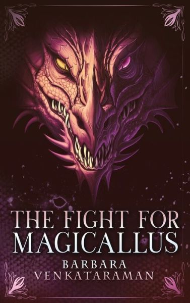 Cover for Barbara Venkataraman · The Fight for Magicallus (Hardcover Book) [Large type / large print edition] (2021)