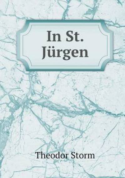 Cover for Theodor Storm · In St. Jurgen (Paperback Bog) (2015)
