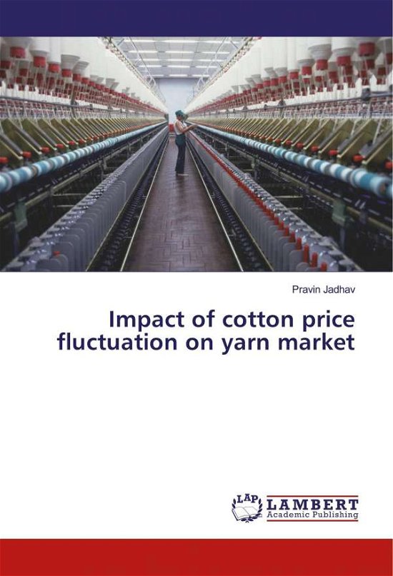 Cover for Jadhav · Impact of cotton price fluctuati (Book)