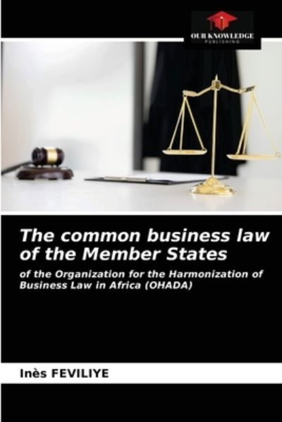 Cover for Inès Féviliyé · The common business law of the Member States (Paperback Bog) (2021)