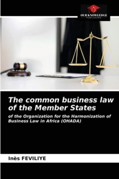 Cover for Inès Féviliyé · The common business law of the Member States (Paperback Book) (2021)