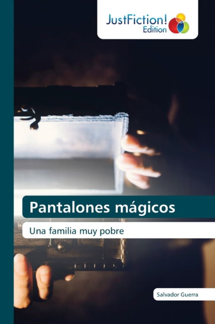 Cover for Salvador Guerra · Pantalones magicos (Paperback Book) (2021)