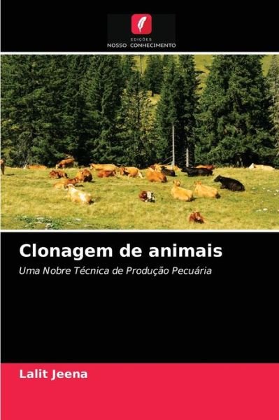 Cover for Lalit Jeena · Clonagem de animais (Pocketbok) (2021)
