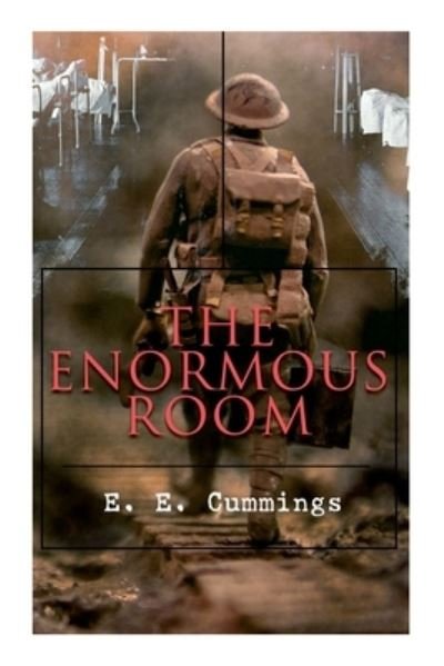 Cover for E E Cummings · The Enormous Room (Taschenbuch) (2020)