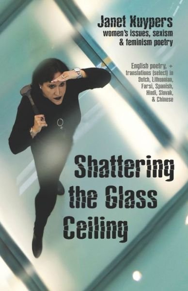 Cover for Janet Kuypers · Shattering the Glass Ceiling (Paperback Book) (2022)