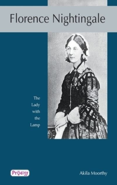 Cover for Akila Moorthy · Florence Nightingale (Paperback Bog) (2009)