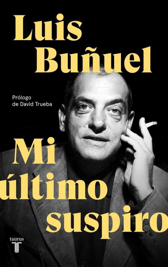 Cover for Bunuel · Mi ultimo suspiro (Bog)