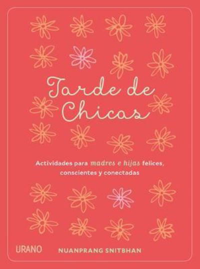 Cover for Nuanprang Snitbhan · Tarde de Chicas (Bog) (2017)