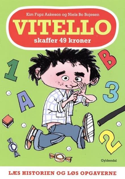 Cover for Kim Fupz Aakeson; Niels Bo Bojesen · Vitello: Vitello Skaffer 49 Kroner - Læs Historien og Løs Opgaverne (1 af 4) (Heftet bok) (2016)