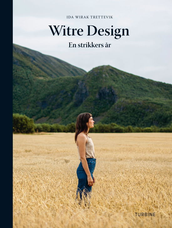 Witre design - Ida Wirak Trettevik - Boeken - Turbine - 9788740662870 - 7 juli 2020