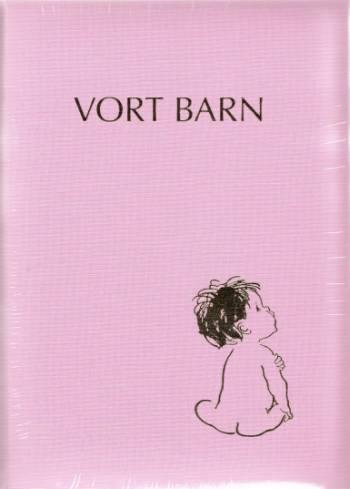 Cover for Else Hernov · Vort barn (Hardcover Book) [1º edição] [Rød indbinding] (1999)