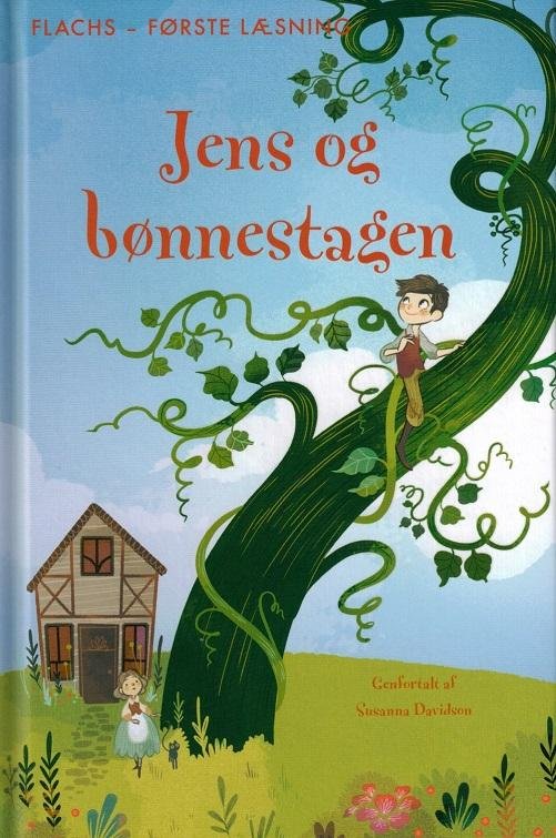 Cover for Susanna Davidson · Flachs - Første læsning: Første læsning: Jens og bønnestagen (Indbundet Bog) [1. udgave] (2015)