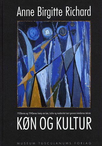 Cover for Anne Birgitte Richard · Køn og kultur (Bound Book) [1st edition] (2005)