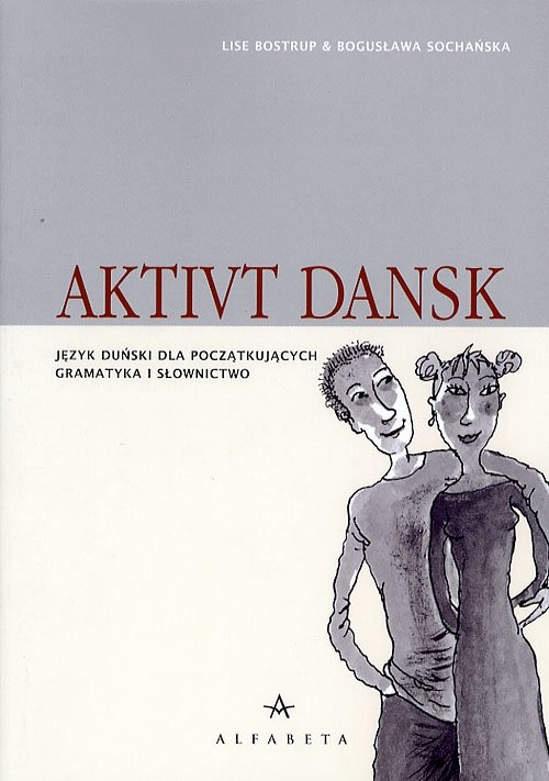 Cover for Lise Bostrup · Aktivt dansk: Aktivt dansk, Polsk (Sewn Spine Book) [1st edition] (2006)