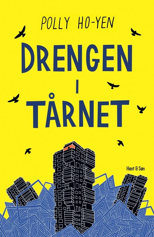 Cover for Polly Ho-Yen · Drengen i tårnet (Sewn Spine Book) [1st edition] (2016)