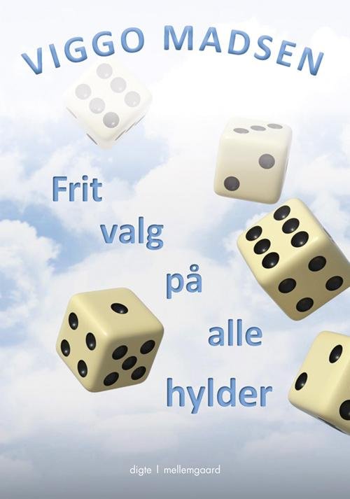 Cover for Viggo Madsen · Frit valg på alle hylder (Sewn Spine Book) [1st edition] (2016)