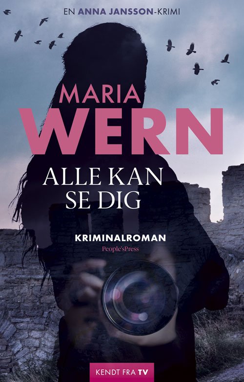 Cover for Anna Jansson · Maria Wern: Alle kan se dig (Hæftet bog) [1. udgave] (2020)