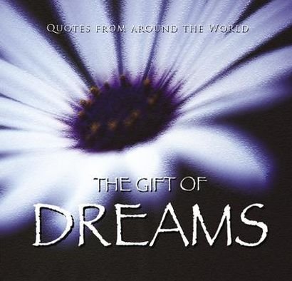 Cover for Ben Alex · The Gift of Dreams (Quotes) (Gift Book) (Gebundenes Buch) (2010)