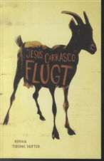 Cover for Jesús Carrasco · Flugt (Sewn Spine Book) [1st edition] (2014)