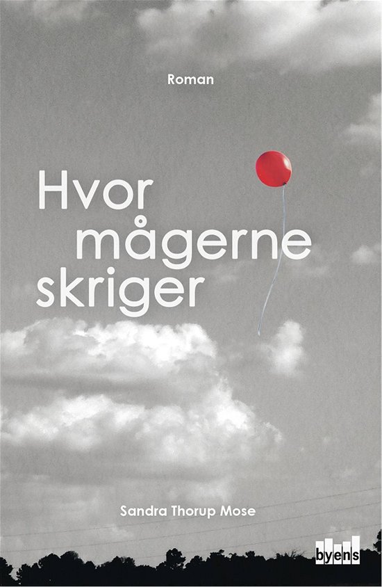 Cover for Sandra Thorup Mose · Hvor mågerne skriger (Poketbok) (2017)